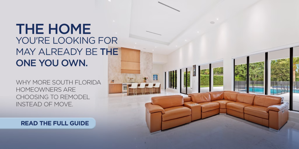 South Florida homeowner investing in home remodeling instead of moving